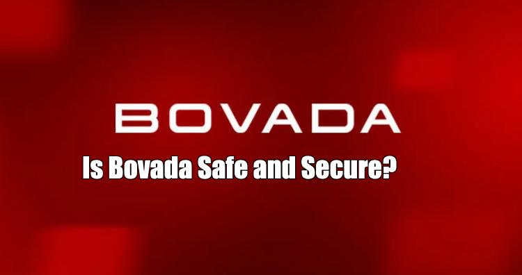 Is Bovada Safe and Secure?